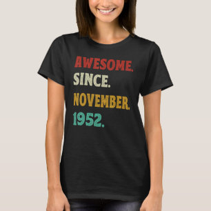70:e födelsedagen Fantastisk sedan november 1952 7 T Shirt