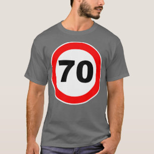70:e födelsedagen Gift Road-signalen 70 jubile T Shirt