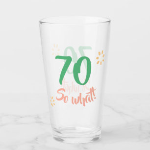 70:e födelsedagen Motivational Funny 70, så vilken Glaskopp