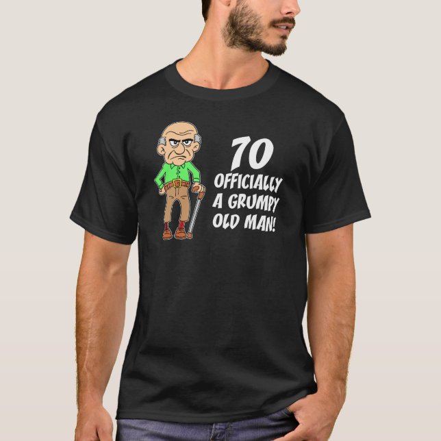 70:e födelsedagen Officiellt grumpy Old Man T Shirt (Framsida)