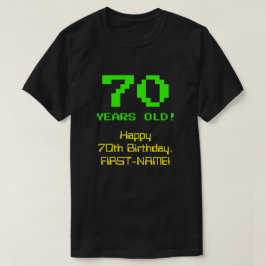 70:e födelsedagen: Roligt, 8-bitars utseende, Nerd T Shirt