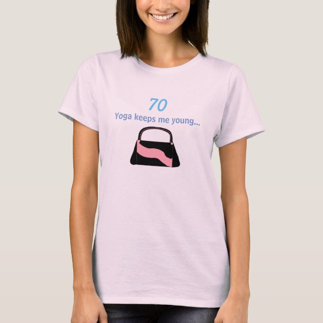 70:e födelsedagen Yoga Say Tee Shirt (Framsida)