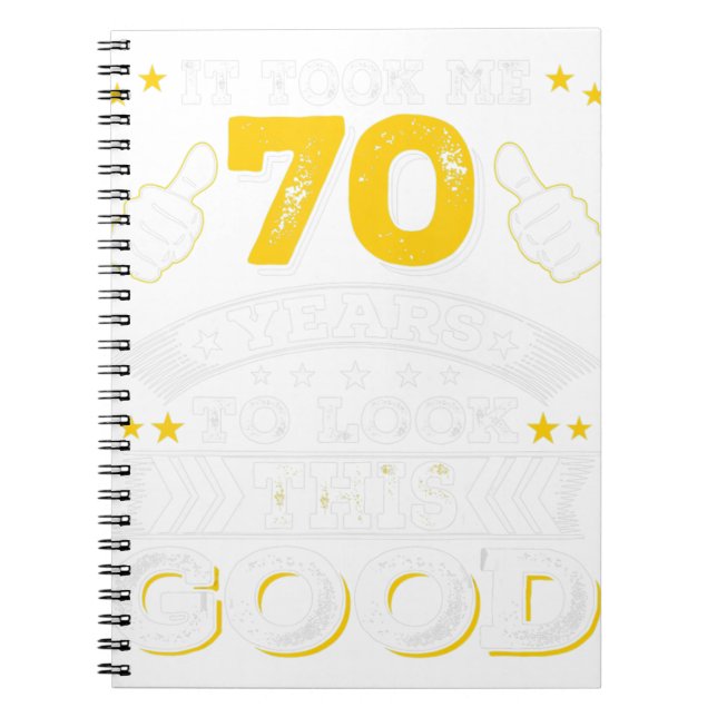 70:e födelsedagspresent - tog mig 70 år - 70 år ga anteckningsbok (Framsidan)
