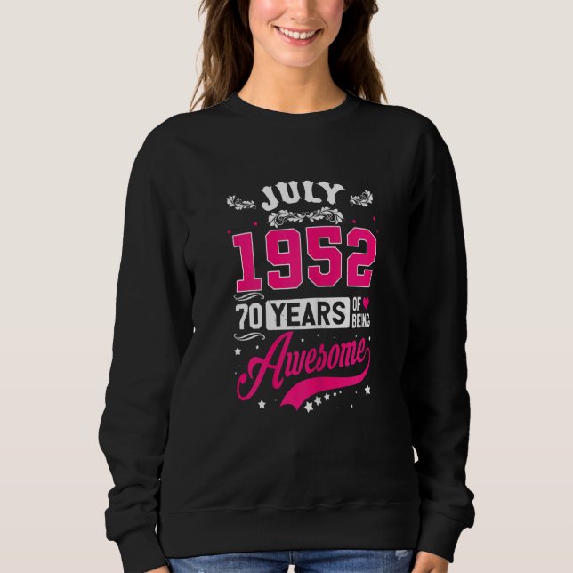 70 Födelsedag 70 år gammal för kvinnor i juli 1952 T Shirt (Framsida)