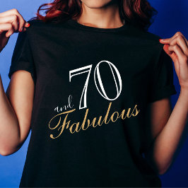 70 och Fabulous Elegant White Script Birthday T Shirt