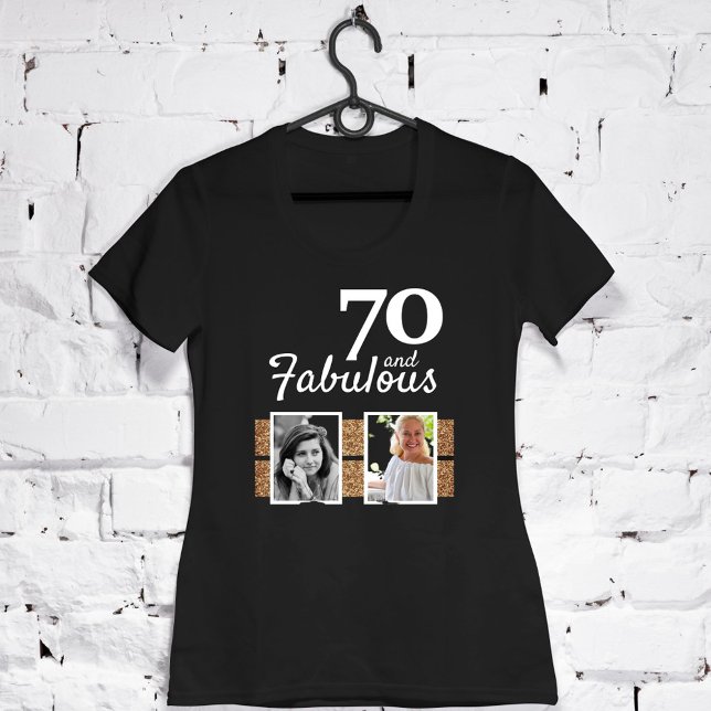 70 och Fabulous Guld Glitter 2 Foto 70:e födelseda T Shirt (Skapare uppladdad)