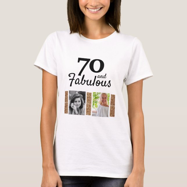 70 och Fabulous Guld Glitter 2 Foto 70:e födelseda T Shirt (Framsida)