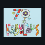 70 och Fabulous Lycklig 70:e födelsedagen Kort<br><div class="desc">70 och Fabulous 70:e födelsedagsinbjudan.</div>
