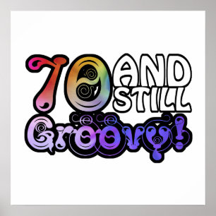 70 och fortfarande Groovy Poster