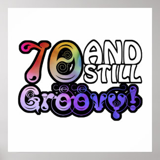 70 och fortfarande Groovy Poster