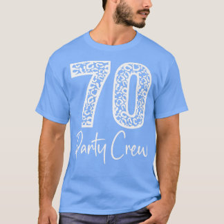 70 Party-besättningens dryck för öl-gåvor 70:e åre T Shirt