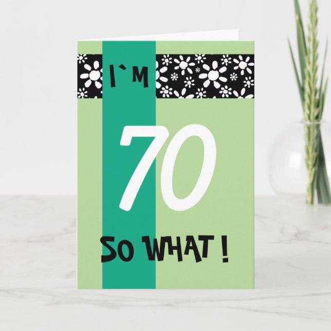 70 Så vad Inspirerande Blommig 70-årsdag Kort (Framsida)