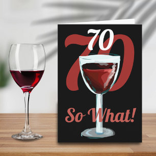 70 Så vad Motiverande Rött Vin 70-årsdag Kort