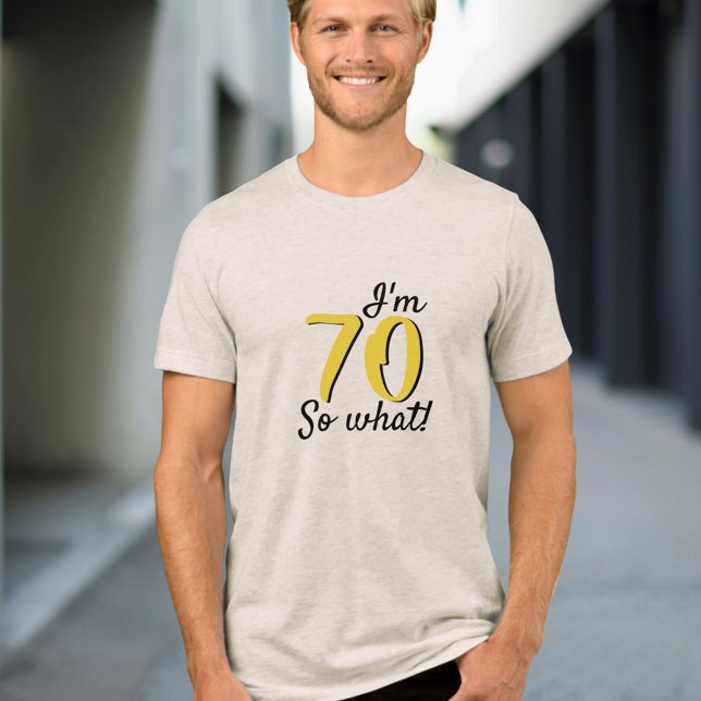 70, så vilken roligt inspirationsoffert 70:e födel t shirt (Skapare uppladdad)