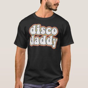 70-talet Disco Pappa, 1970 Costumes För manar, 70- T Shirt