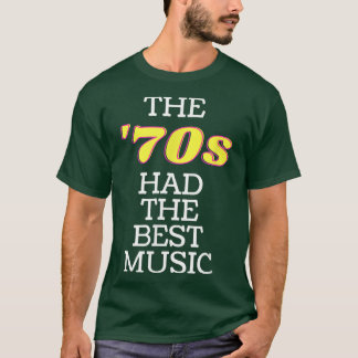 70-talet hade det bästa musiktemat från 1970-talet t shirt
