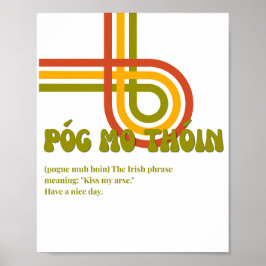 70-talsinspirerad irländsk Póg mo thóin-affisch Poster