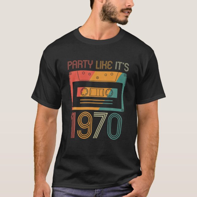 70'S 1970S Seventies Party Like Its 1970 T Shirt (Framsida)