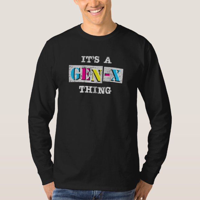 70s 80s Generation X Sarcastic Gen X Reunion T Shirt (Framsida)