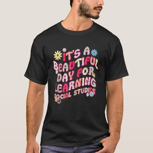 70s It's A Beautiful Day For Learning Social Studi T Shirt (Framsida)