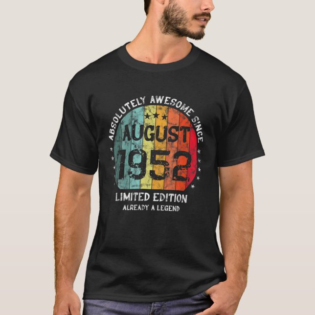 70Th Birthday Absolutely Awesome Since August 1952 T Shirt (Framsida)