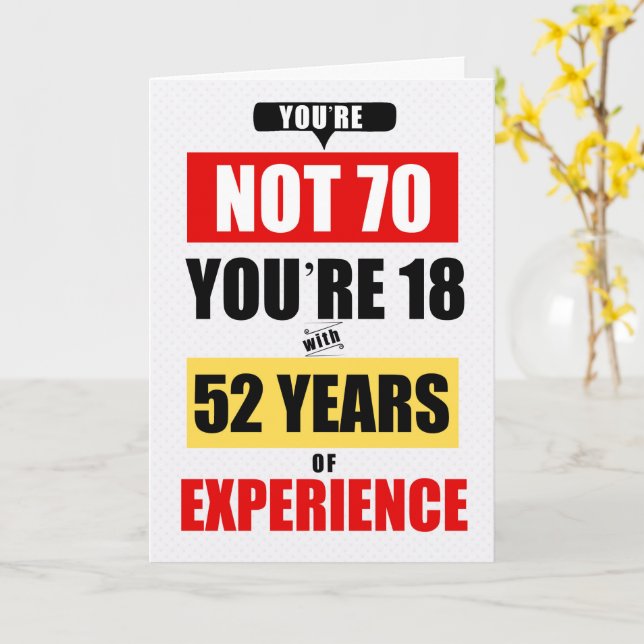 70th Birthday Funny 52 Years of Experience Kort (Gul blomma)