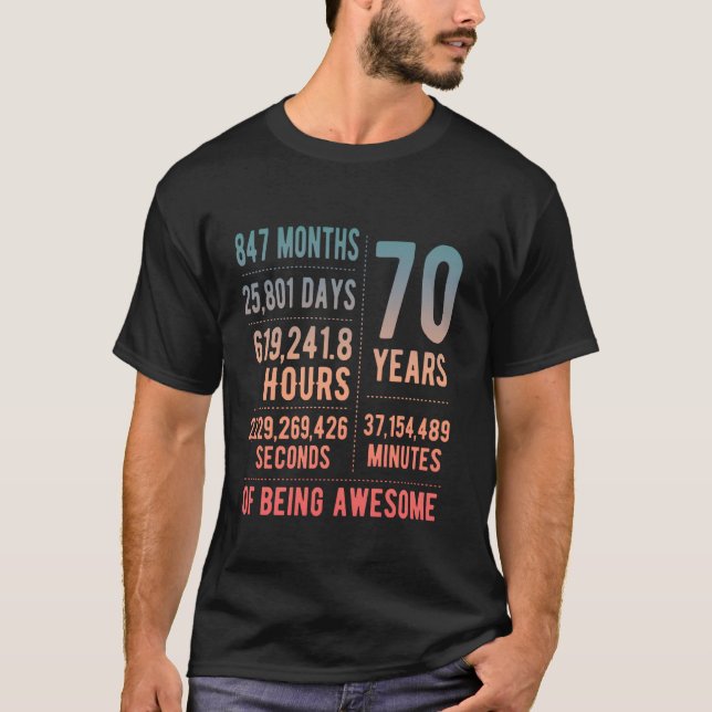 70th Birthday Men & Women Funny 70 Years Old T Shirt (Framsida)