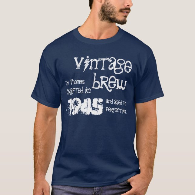 70th Födelsedag 1945 eller någon år vintagebrygd T-shirt (Framsida)