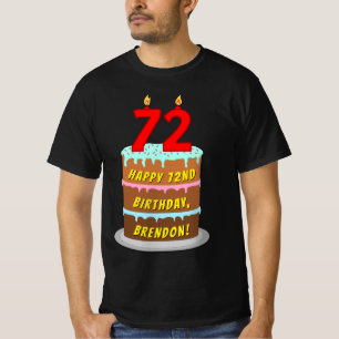 72:a födelsedagen - Roligt Cake & Candles, med ege T Shirt