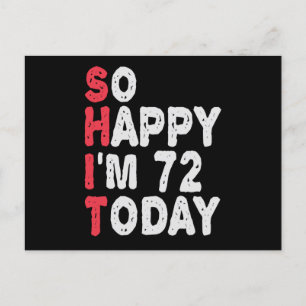 72-årsdag Så glad jag är 72 idag Roligt present Vykort
