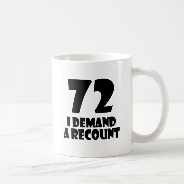 72 I Kräver en ny design av födelsedagar Kaffemugg (Höger)