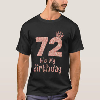 72 Min födelsedag 72 år gammal Lycklig 72 år gamma T Shirt