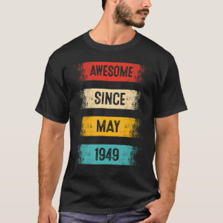 73 år gammal Fantastisk sedan maj 1949 73:e födels T Shirt