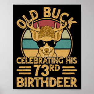 73-åriga jägare Buck Hunting Hunting Hunting Hjort Poster