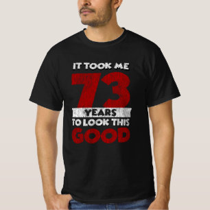 73-årsjubileum tog mig en titt på Bra 73-årsjub T Shirt
