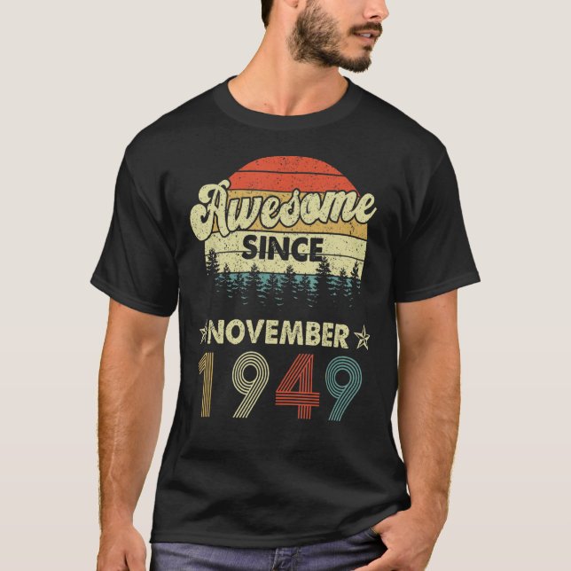 73:e födelsedagen Fantastisk sedan november 1949 7 T Shirt (Framsida)