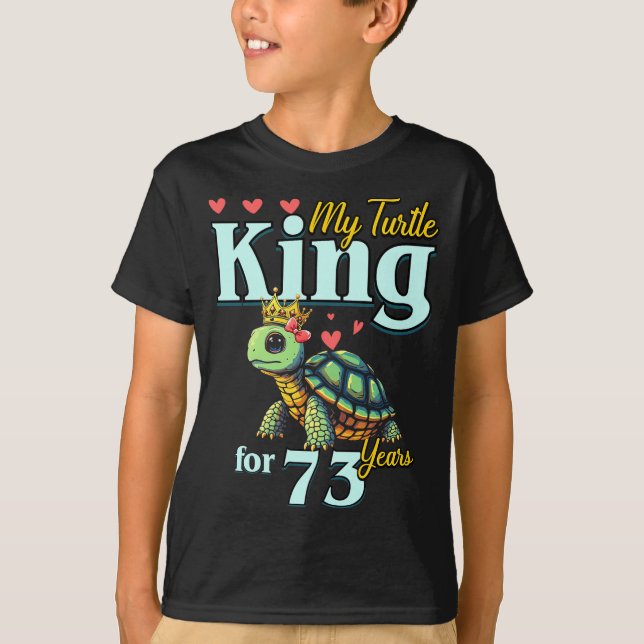 73rd Wedding Anniversary Couples My Turtle King Fo T Shirt (Framsida)