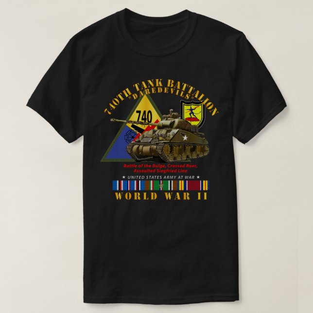 740:e Tankens bataljon med Tank w SSI WWII EU SVC T Shirt (Design framsida)