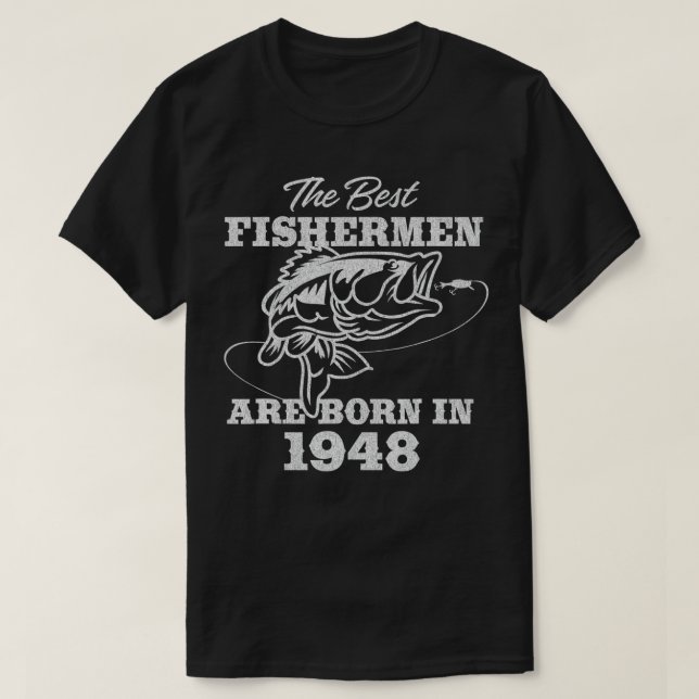 74 Ålderfiskare fiske 1948 74:e födelsedagen T Shirt (Design framsida)