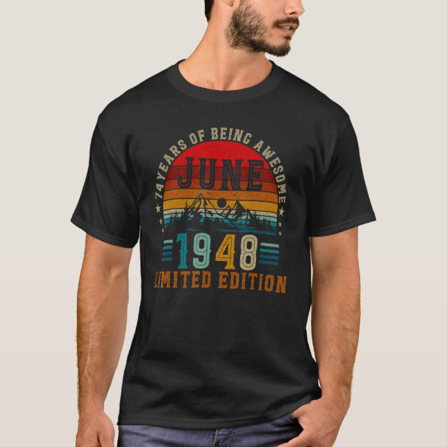 74 Ålderjuni 1948 74:e födelsedagen T Shirt (Framsida)
