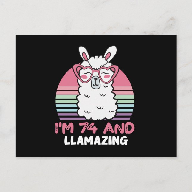 74-årsdag Llamazing Lama 74 år gammal födelsedag Vykort (Framsida)