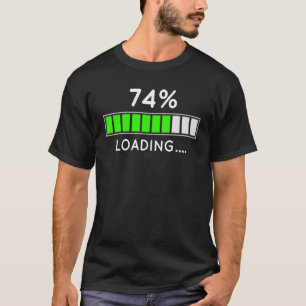 74:e födelsedag med livslängd lastad Pub 74 T Shirt