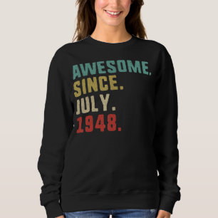 74:e födelsedagen Manar Fantastisk sedan juli 1948 T Shirt