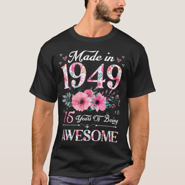 75 år gammal 1949 Blommigt 75:e T Shirt (Framsida)