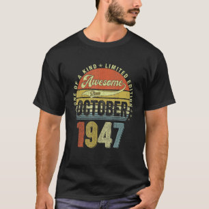 75 år gammal Fantastisk sedan oktober 1947 75:e T Shirt