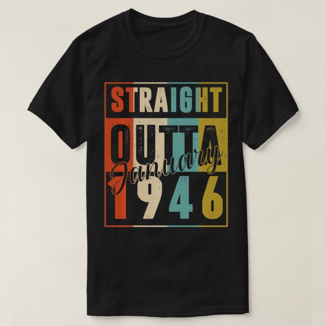 75 år gammal retro Birthday Gift Rak Outta Ja T Shirt (Design framsida)
