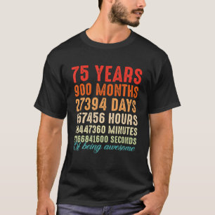 75 års ålder Kvinnor i Fantastisk 75:e under födel T Shirt