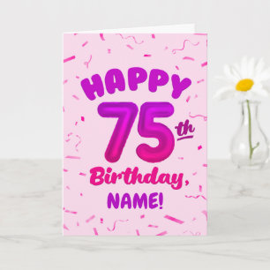 75-årsdag, Ballongnummer, Anpassningsbart Namn Kort