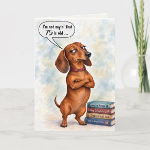 75-årsdag Dachshund Humor Kort