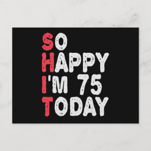 75-årsdag Så glad jag är 75 Idag Roligt Present Vykort